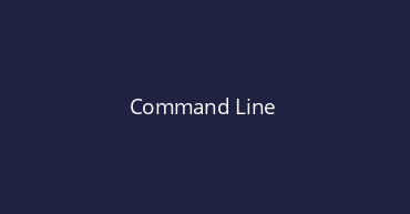 Command Line