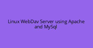Linux WebDav Server using Apache and MySql