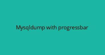 Mysqldump with progressbar