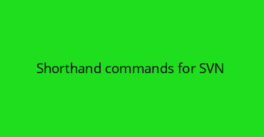 Shorthand commands for SVN